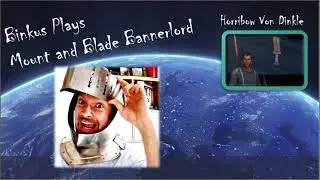 Bannerlord Episode 28 Binkus Plays