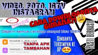 CARA DOWNLOAD VIDEO FOTO IGTV INSTAGRAM || TERBARUU!
