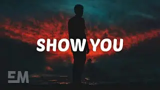 ZIAN - Show You (Lyrics)