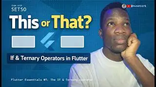 Ternary vrs If in Flutter 