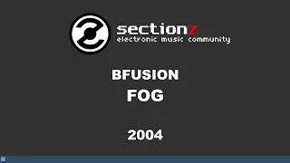 bfusion - Fog (2004)