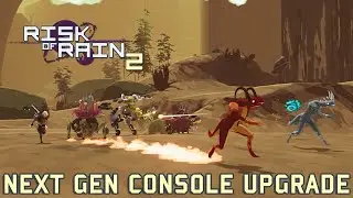 Risk of Rain 2: PS5 and Xbox Series X Official Reveal!