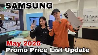 SAMSUNG Specifications & Promo Price List Update May 2025 | Galaxy A26, A36, A56 5G | Galaxy S25
