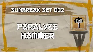 Sunbreak Custom Set 002 - Full Control Para Hammer