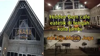 Takana Eatery || Cafe Hiden Gem di kota Jambi