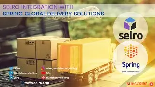 Selro Integration with Spring Global Delivery Solutions