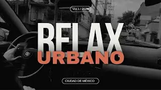 Relax Urbano 🎧 #cdmx #relaxing #relax #driving #fyp  #ciudad #mexico #musica #manejando #automobile
