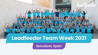 Leadfeeder Team Week 2021 - Barcelona
