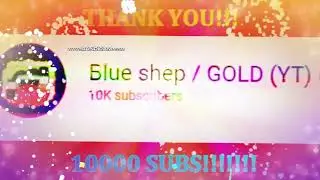 10K SUBSCRIBE!!!!!!!!!!!!!!!!!!!!!!!!!!!!!!!!!