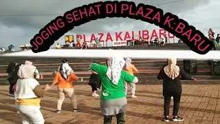 JOGING SEHAT PLAZA KALI BARU
