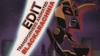 Transformers [Animated] Blackarachnia || EDIT  ⌈4K 120fps⌋ #transformers