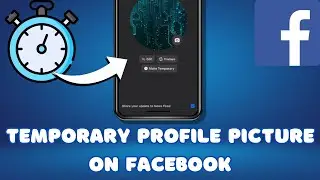 How to Set a TEMPORARY Profile Picture on Facebook