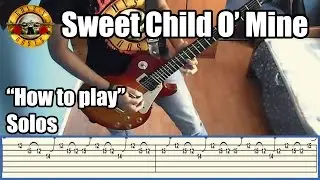 Guns N' Roses Sweet Child O' Mine SOLOS LESSON with tabs HD
