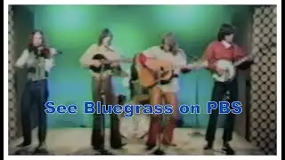 Denver PBS  TV Special: Righteous Bluegrass Band (1971)