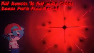 🔴🌑🔴FNF Reacts To FNF Indie Cross Freeplay Songs (Read Description)🔴🌑🔴