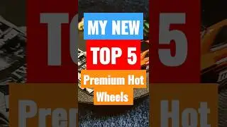 My New Top 5 Premium Hot Wheels List.!! 6-2-23