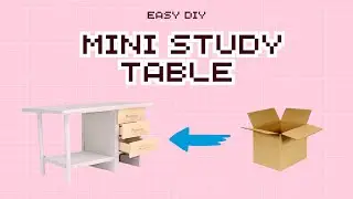 Easy DIY Mini Study Table: How to make a Cute Study Table!