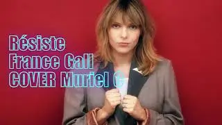 RESISTE (COVER FRANCE GALL)