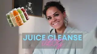 JUICE CLEANSE VLOG | 6 DAYS WITH JUST JUICE | JADE LOUISE
