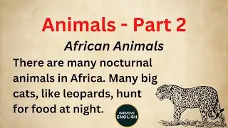 Informative Topic | Animals Part -2 | Learn English | Improve English