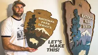 Making a Large NATIONAL PARK SERVICE Sign