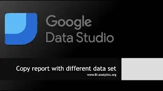 Copy Google data studio dashboard report and link it to another new source