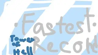 My fastest record in tower of hell