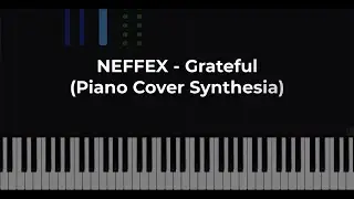 NEFFEX - Grateful (Piano Cover Synthesia)