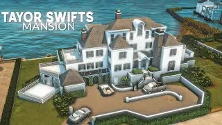 Taylor Swifts MANSION The Sims 4 Speed Build [No CC]