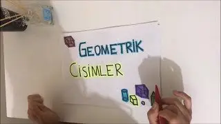 Geometrik cisimler ilkokul