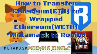 Transfer/Convert ETH to WETH (Simple Steps - Metamask to Ronin - TAGALOG)