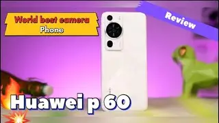 Huawei p60 😲world best camera phone ￼🔥camera test 