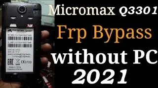 Micromax frp bypass Q3301 2021 । micromax q3301 hard reset । micromax q3301 google account bypass
