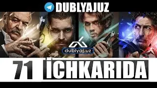 ICHKARIDA 71 QISM O'ZBEK TILIDA / ичкарида 71 кисм турк сериали узбек тилида / dublyaj uz dublyajuz