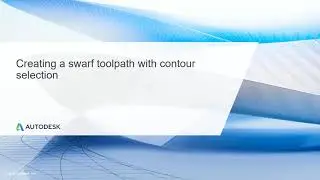 Multi Axis CNC Toolpath Lesson 5.2 - Creating a swarf toolpath with contour selection