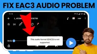 How to fix mx player eac3 not supported | Mx player eac3 audio not supported problem 2024