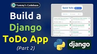 😎Build a Django ToDo App: 🚀 Part 2🔥