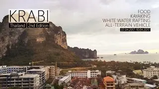 Krabi - Thailand [Food, Kayaking, ATV, Rafting] [2nd Edition] [HD]