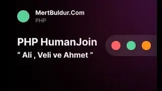 Php HumanJoin ile Array içindeki Kişileri Birleştirin