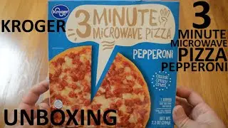 Unboxing Kroger 3 Minute Microwave Pepperoni Pizza