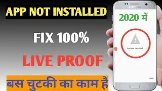 How To Fix App Not Installed Android 2020 | app not installed android fix 2020