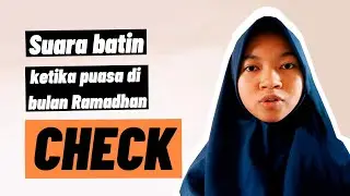 Suara batin ketika puasa di bulan Ramadhan