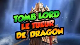 Guide sur Seigneur Tombeau (Tomb lord) - Le soloteur de Dragon 🐲 !