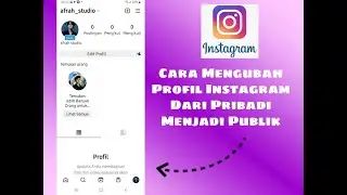 Cara Mengubah Profil Instagram Dari Pribadi Menjadi Publik