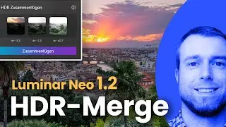 HDR-Merge 👉🏻 Luminar Neo Update 1.2 | + 'geheime Funktion' 👀