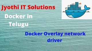 27 Docker Overlay network driver in Telugu