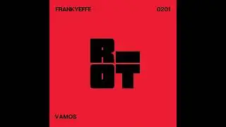RIOT201 - Frankyeffe - Vamos