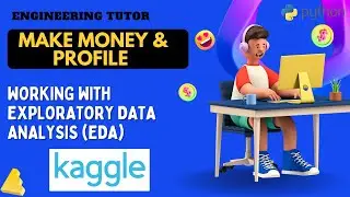 Exploratory Data Analysis (EDA) | Data Collection | Kaggle Data Analysis | Engineering Tutor