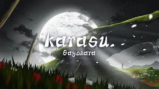 karasu. - Sayonara 🌕