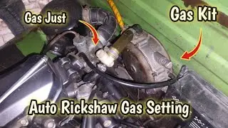Auto Rickshaw Gas Setting \ Auto Rickshaw Starting Problem Gas Setting Video